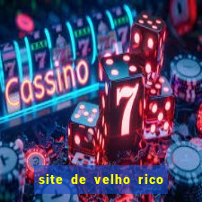 site de velho rico para ganhar pix